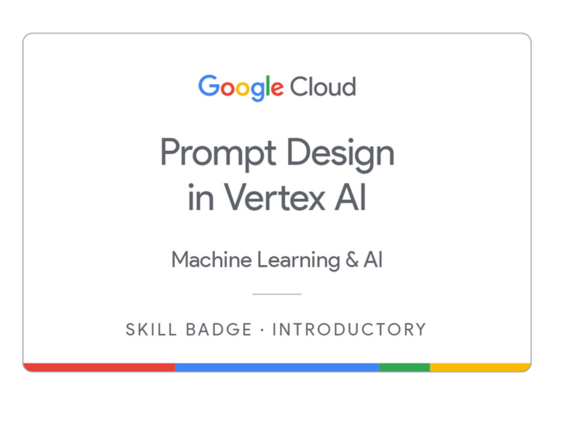 Prompt Design in Vertex AI Skill Badge